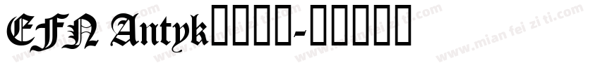 EFN Antyk字体下载字体转换